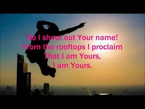 Rooftops Jesus Culture with Lyrics