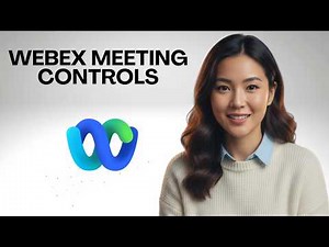Cisco Webex Tutorial: How to Use Meeting Controls Effectively