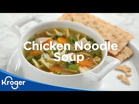 Chicken Noodle Soup | Kroger Recipes | Kroger