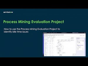 How to use the Process Mining Evaluation Project to identify idle time issues