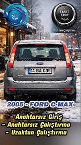 2005 - Ford C-Max Keyless Entry, Keyless Start, Remote Start