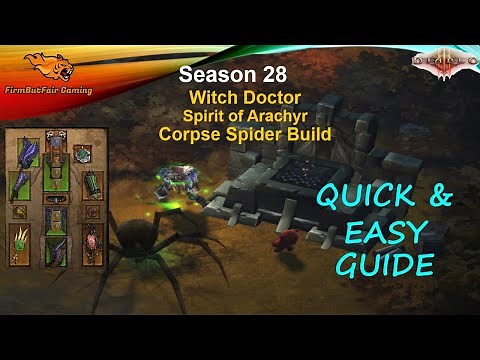 Diablo 3: Season 28 - Witch Doctor - Spirit of Arachyr - Corpse Spider Build - Pushing Guide