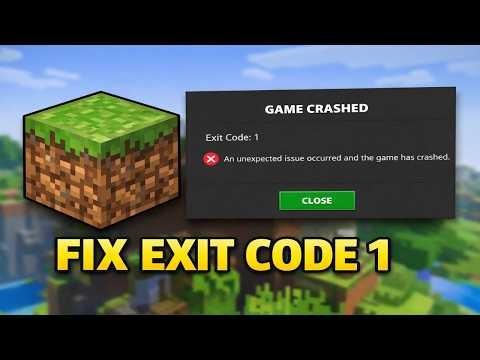 How to Fix Minecraft Exit Code 1