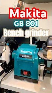 Makita Bench Grinder/ GB 801/ 205mm/ 8”/ #diy #welding #tools #shapnee #grinder #shapner