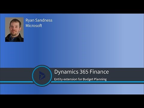 Learn how to extend a Dynamics 365 F&O data entity with Budget Planning justification documents
