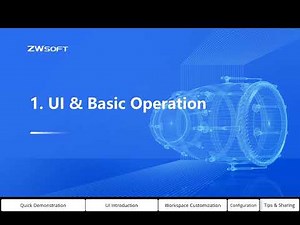 ZW3D Training - UI and Basic Operations
