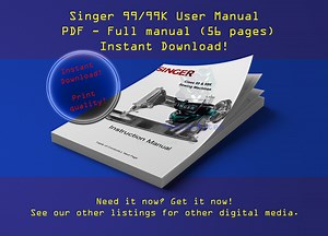 Singer 99 Sewing Machine Manual Singer 99K Digital Manual PDF Instant Download Singer Sewing Machine Downloadable Sewing Manual - Etsy