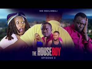 THE HOUSEBOY// EPISODE 3//