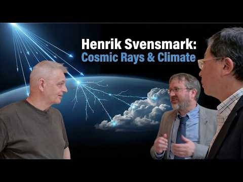 Dr. Henrik Svensmark: Cosmic Rays, Clouds & Climate | Interview w/ Drs. Willie Soon & Ronan Connolly