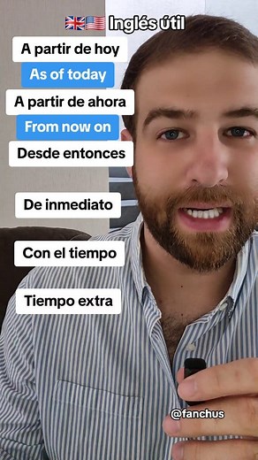 🇺🇸🇬🇧 Expresiones de tiempo en inglés que debes conocer! Te comparto los ejemplos y pronunciación para que los puedas agregar a tu vocabulario de uso diario! Sígueme para más clases de inglés! #aprenderingles #reels #inglesfacil #inglesrapido #reels | Fanchus English - Oficial