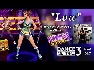 Low - Dance Central 3 | on Hard (100% Flawless)