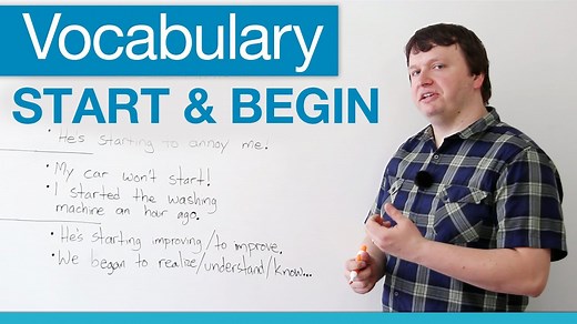 How to use START and BEGIN in English (Vocabulary)