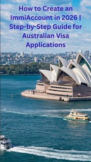 How to Create an ImmiAccount in 2026 | Step-by-Step Guide for Australian Visa Applications"