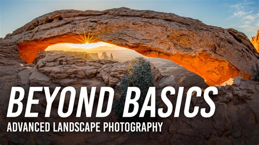 Beyond the Basics: Advanced Landscape Photography
