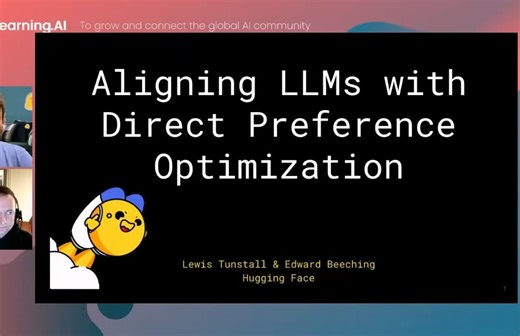 吴恩达《用直接偏好优化对齐LLMs|Aligning LLMs with Direct Preference Optimization》中英字幕