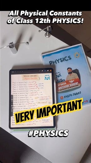 All Physical Constants of Class 12th PHYSICS on 1 page - Very important last minute revision sheet