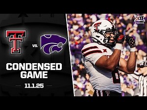 #13 Texas Tech vs. Kansas State Condensed Game | 2025 Big 12 Football