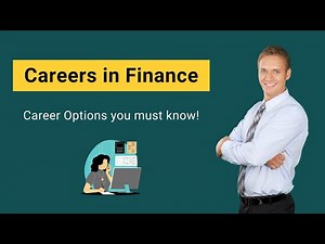 Careers in Finance | Top 5 Career Options you must know!