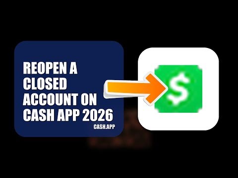 How To Reopen A Closed Account On Cash APP 2026 (FULL TUTORIAL)