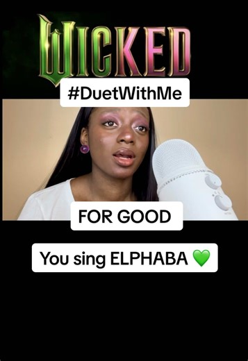 Sing Elphaba’s Part from Wicked – Join the Duet!