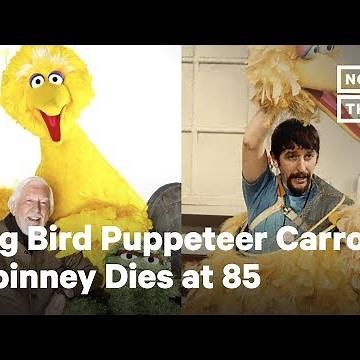 Caroll Spinney, Big Bird Puppeteer & 'Sesame Street' Legend, Dies at 85 | NowThis