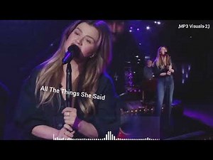 All The Things She Said | Sings By Kelly Clarkson |