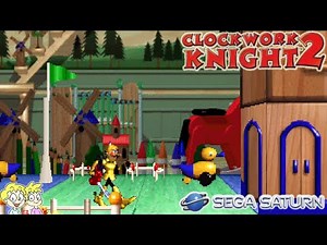 Clockwork Knight 2: Pepperouchau's Adventure - Sega Saturn Playthrough #BennyBros🎮