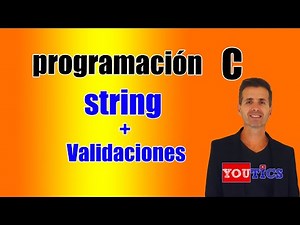 Clase 12 - String en C - Validar Numeros y Palabras