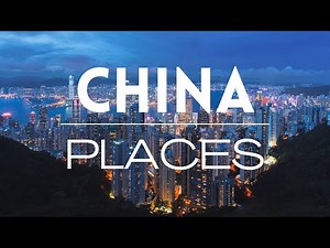 10 Best Places to Visit in China | Travel Video