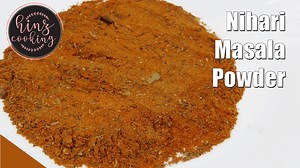 Nihari Masala - How to Make Nihari Masala Powder - Hinz Cooking