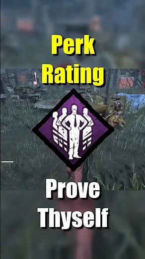 Perk Rating - Prove Thyself - Ultimate Gen Jockey perk