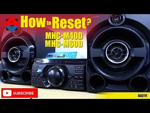 How to Reset Sony MHC-M60D or MHC-M40D HI-FI System