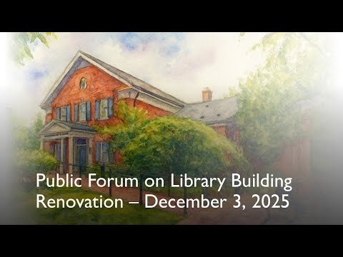 Public Forum on Library Building Renovation