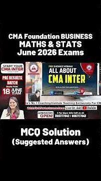 CMA Foundation Business Mathematics & Statistics MCQ Solutions | June 2026 Suggested Answers