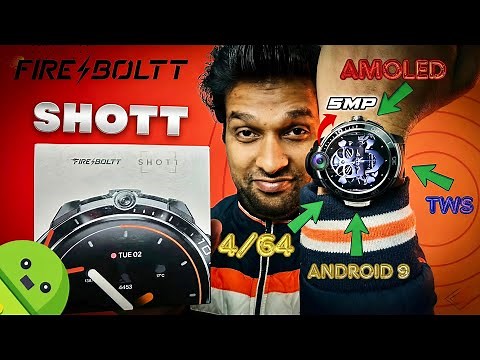 Fireboltt Shott Finally Arrived 🔥 Indepth Review | Amoled 1.51" - 5mp Camera - 4/64 Model - Android9