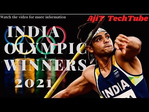 India Medal Winners in Olympic 2021|India all winners in Olympic| ओलंपिक में भारत के विजेता Neeraj