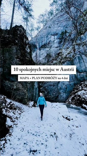 10 spokojnych miejsc w Austrii - plan na 4 dni. PLAN PODRÓŻY + MAPA
