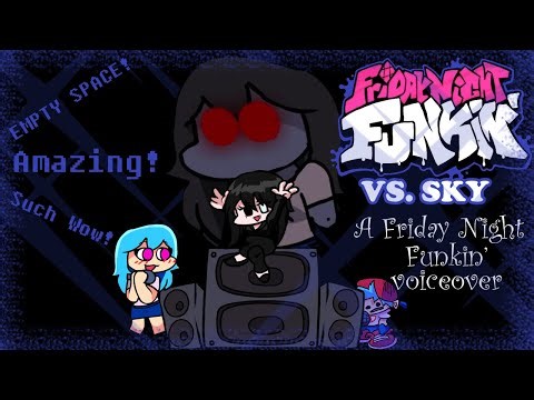 Friday Night Funkin VS Sky voiceover