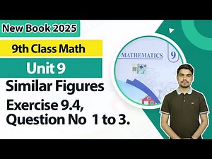 9th Class Math Unit 9 | Exercise 9.4 Question 1 to 3 | 9th Math Book 2025