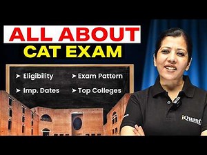 All About CAT Exam 2026 → Eligibility, Pattern, Dates & Syllabus | CAT Exam Full Details