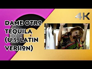 Paulina Rubio - Dame Otro Tequila (U.S. Latin Version) [Official 4K Music Video]