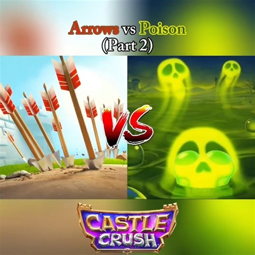 (P2) Arrows vs Poison | #castlecrush