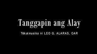 Tanggapin ang Alay (Pag-aalay) - Leo G. Alaras, OAR Chords - ChordU