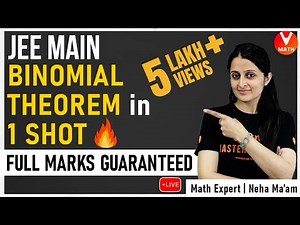Binomial Theorem IIT JEE in 1 Shot By Neha Agrawal | JEE Main Maths Super Revision | Vedantu Math