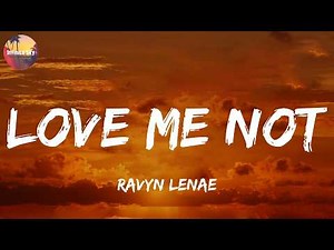 Ravyn Lenae - Love Me Not | Lyrics | Michael Jackson, Christina Perri, Gigi Perez