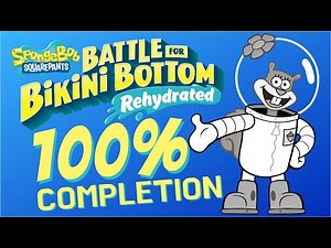 SpongeBob SquarePants Battle for Bikini Bottom Rehydrated 100% Completion