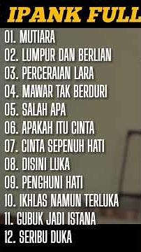 Ipank Full Album Terbaik 2026 - Mutiara, Lumpur Dan Berlian, Perceraian Lara Pop Trending #lagugalau