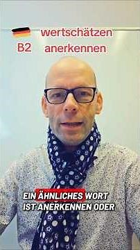 Wörter im B2-Kurs: wertschätzen und anerkennen #germancourse #deutschkurs #learngerman
