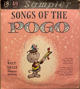 Walt Kelly - Songs Of The Pogo