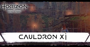 How to Clear Cauldron XI: Video Walkthrough and Tips | Horizon Zero Dawn｜Game8